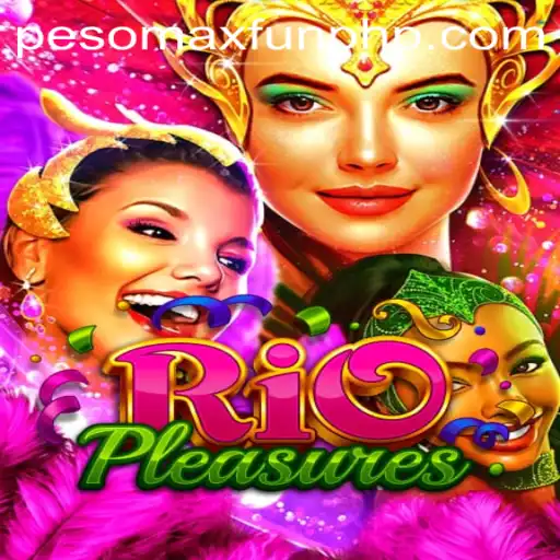 Discovering the Thrills of RioPleasures: The Game with a PESOMAXFUN Twist